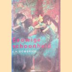 Eeuwige Schoonheid door E.H. Gombrich