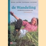 De wandeling: Een selectie van 20 avonturen met René Bastiaanse door Thijs - en anderen Caspers