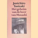 Het geheim van de heer van Musashi
Junichiro Tanizaki
€ 8,00