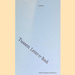 	Tussen Letter & Boek: 8 x Battus door Battus