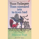 Toen niemand iets te doen had
Toon Tellegen e.a.
€ 5,00