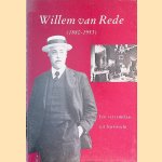 Willem van Rede (1880-1953): Een verzamelaar uit hartstocht door Nicoline Zemering