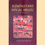 Hindustani Vocal Music: As Seen Outside India door Jayashree Thatte Bhat