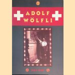 Adolf Wölfli 1864-1930 door Elka - en anderen Spoerri