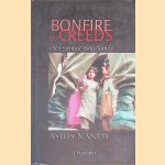 Bonfire of Creeds: The Essential Ashis Nandy door Ashis Nandy