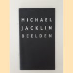 Beelden *GESIGNEERD* door Michael Jacklin