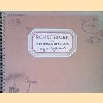 Schetsboek van Hermanus Berserik door Hermanus Berserik