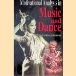 Motivational Analysis in Music and Dance door D. Laavanya Balasubrahmanyam