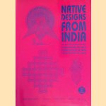 Native Designs from India door Maarten Hesselt Van Dinter
