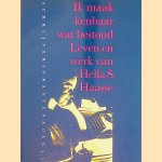 Ik maak kenbaar wat bestond: leven en werk van Hella S. Haasse
Mariëtte Haarsma
€ 8,00