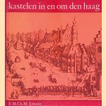 kastelen in en om Den Haag door E.M.Ch.M. Janson