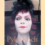 Pyke Koch: Schilderijen en Tekeningen = Pyke Koch: Paintings and drawings door Carel - and others Blotkamp