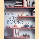 Living with Books door Alan Powers