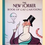 The New Yorker Book of Cat Cartoons door The New Yorker