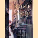 At Home with Books: How Booklovers Live with and Care for Their Libraries door Caroline Seebohm