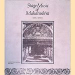 Stage Music of Maharashtra door Ashok D. Ranade