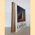 Castillos: Burgen in Spanien door Reinhart Wolf e.a.