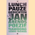 Lunchpauzegedichten
Jan Arends e.a.
€ 8,00