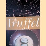 De truffel: pure passie
Jean-Christophe Rizet e.a.
€ 12,50