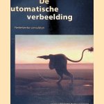 De automatische verbeelding: Nederlandse surrealisten
Agnes Grondman e.a.
€ 6,00
