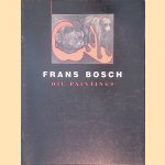 Frans Bosch: Oil Paintings door  e.a.