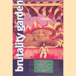 Brutality Garden: Tropicália and the Emergence of a Brazilian Counterculture door Christopher Dunn