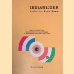 Indiawijzer: India in Nederland: een overzicht van organisaties en instellingen in Nederland betrokken bij India
Wahid Saleh
€ 10,00