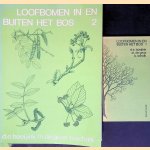 Loofbomen in en buiten het bos (2 delen)
D.E. Boeijink e.a.
€ 65,00