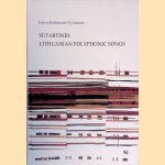 Sutartin?s: Lithuanian Polyphonic Songs door Daiva Raciunaite-Vyciniene