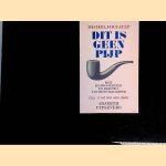 Dit is geen pijp: Met reprodukties en brieven van Rene Magritte
Michel Foucault
€ 10,00