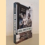 Koloniekind: Opgroeien in het gevangenisdorp Veenhuizen *GESIGNEERD* door Mariët Meester