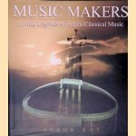 Music Makers: Living Legends of Indian Classical Music door Ashok Roy