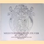 Meesterwerken in zilver: Amsterdams zilver, 1520-1820
K.A. Citroen e.a.
€ 8,00