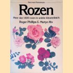 Rozen: Meer dan 1400 rozen in unieke kleurenfoto's
Roger Phillips e.a.
€ 8,00