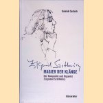 Magier der Klänge: Der Komponist und Organist Zsigmond Szathmáry door Dominik Susteck