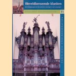 Wereldberoemde klanken: Het Schnitgerorgel in de Der Aa-kerk te Groningen en zijn voorgangers
Jan Luth
€ 35,00