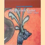Leven in een verzameling: Toegepaste kunst 1890-1940 uit de collectie Meentwijck door Frans Leidelmeijer e.a.