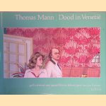 Dood in Venetië: geïllustreerd met aquarellen en tekeningen van Jan Venriet door Thomas Mann