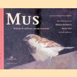 Mus: Natuur & cultuur van de huismus door Peter Müller e.a.
