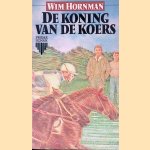 De koning van de koers
Wim Hornman
€ 5,00