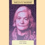 Hella Haasse: draden trekken door het labyrint door Aleid Truijens