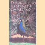 Teheran, een zwanenzang
F. Springer
€ 8,00 Teheran, een zwanenzang
F. Springer
€ 8,00