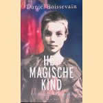 Het magische kind: mijn jeugd in Ruigoord
Daniël Boissevain
€ 8,50
