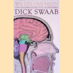 Wij zijn ons brein: van baarmoeder tot alzheimer
Dick Swaab
€ 8,00
