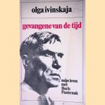 Gevangene van de tijd: mijn leven met Boris Pasternak
Ol?ga Ivinskaja
€ 8,00