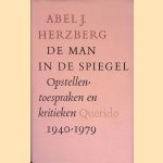 De man in de spiegel: opstellen, toespraken en kritieken, 1940-1979
Abel J. Herzberg
€ 10,00