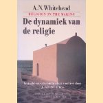 De dynamiek van de religie door A.N. Whitehead