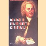 Bach en het getal door Kees van Houten e.a.