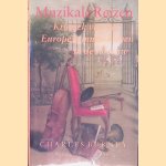 Muzikale reizen: Kroniek van het Europese muziekleven in de 18de eeuw door Charles Burney