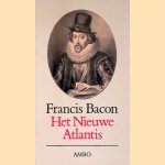 Het Nieuwe Atlantis door Francis Bacon